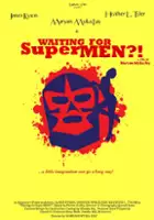plakat filmu Waiting for SuperMEN?!
