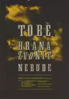 plakat filmu Tobě hrana zvonit nebude