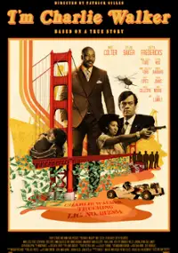 Plakat filmu I'm Charlie Walker