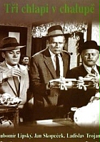 plakat filmu Tri chlapi v chalupe
