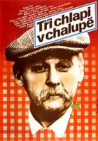 plakat filmu Tri chlapi v chalupe
