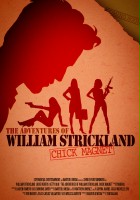 plakat filmu The Adventures of William Strickland: Chick Magnet