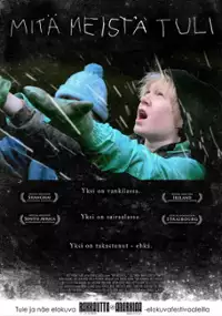 Plakat filmu Mit&auml; meist&auml; tuli