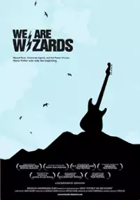 Plakat filmu We Are Wizards
