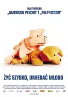 plakat filmu Żyć szybko, umierać młodo