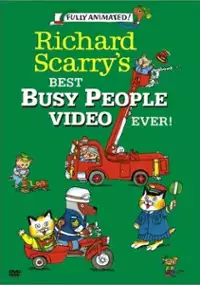 Plakat filmu Richard Scarry's Best Busy People Video Ever!