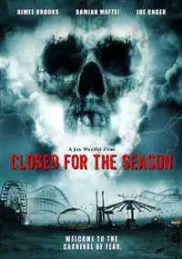 Plakat filmu Closed for the Season 