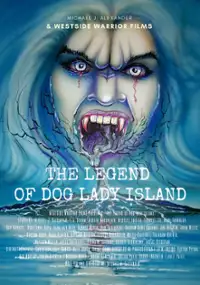 Plakat filmu The Legend of Dog Lady Island