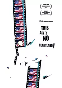Plakat filmu This Ain't No Heartland