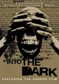 Plakat filmu Into the Dark: Exploring the Horror Film