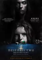 plakat filmu Dziedzictwo. Hereditary