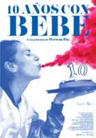 Pablo Albor&aacute;n / 10 años con Bebe