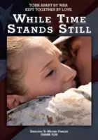plakat filmu While Time Stands Still