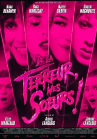 Plakat filmu De la terreur, mes soeurs!