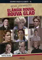 Tuija Halonen / Elämän rouva, rouva Glad