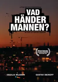 Plakat filmu Vad h&auml;nder mannen?