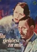 plakat filmu Du gehörst zu mir