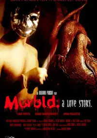 Plakat filmu Morbid: A Love Story 