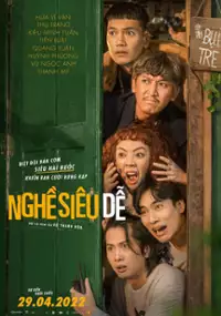 Plakat filmu Nghề Siêu Dễ