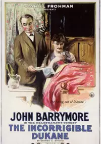 Plakat filmu The Incorrigible Dukane