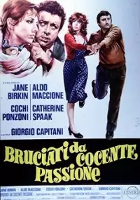 Plakat filmu Bruciati da cocente passione