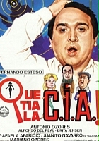 plakat filmu ¡Qué tía la C.I.A.!