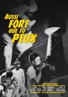 plakat filmu Aussi fort que tu peux