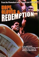 plakat filmu Hope, Gloves and Redemption