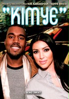 plakat filmu KIMYE – Prawdziwa historia Kim Kardashian i Kanye Westa