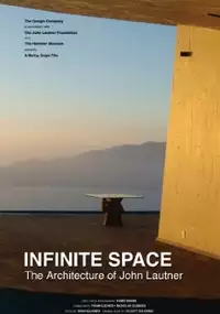 Plakat filmu Infinite Space: The Architecture of John Lautner