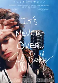 Plakat filmu It's Never Over, Jeff Buckley