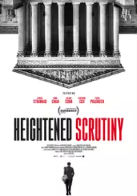 Plakat filmu Heightened Scrutiny