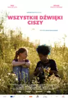 plakat filmu Wszystkie dźwięki ciszy