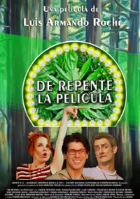 Plakat filmu De Repente, la película