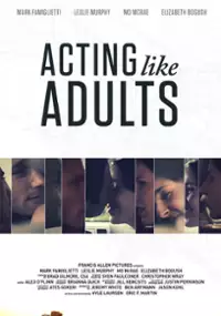 Plakat filmu Acting Like Adults