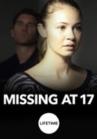 plakat filmu Missing at 17