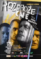 plakat filmu Rozdroże cafe