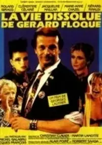 Plakat filmu La Vie dissolue de Gérard Floque