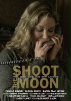 plakat filmu Shoot the Moon