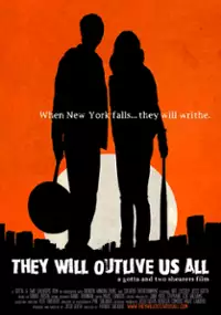 Plakat filmu They Will Outlive Us All