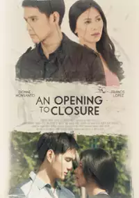 Plakat filmu An Opening to Closure