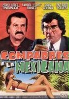 plakat filmu Compadres a la Mexicana