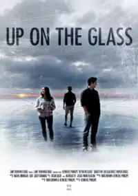 Plakat filmu Up on the Glass