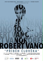 plakat filmu Robert Vano - Příběh člověka