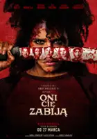 plakat filmu Oni cię zabiją