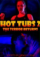 plakat filmu Hot Tubs II: The Terror Returns