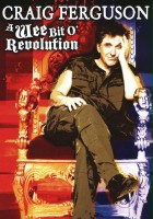 plakat filmu Craig Ferguson: A Wee Bit o' Revolution