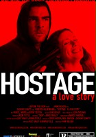 plakat filmu Hostage: A Love Story