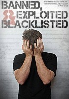 plakat filmu Banned, Exploited & Blacklisted: The Underground Work of Controversial Filmmaker Shane Ryan