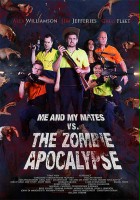 plakat filmu Me and My Mates vs the Zombie Apocalypse